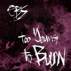 One Bad Son — Too Young To Burn cover artwork