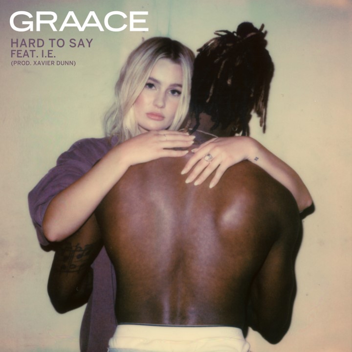 GRAACE featuring I.E. — Hard to Say cover artwork