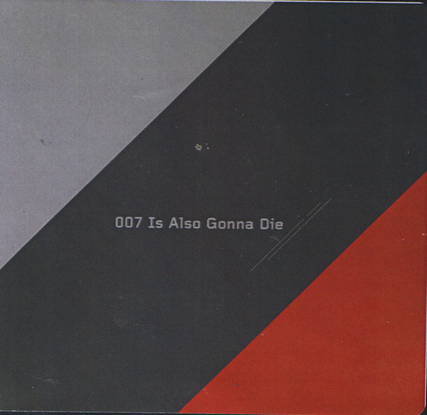 Nephew — 007 Is Also Gonna Die cover artwork