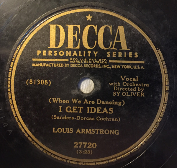 Louis Armstrong — (When We Are Dancing) I Get Ideas cover artwork