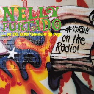 Nelly Furtado — On The Radio (Remember The Days) cover artwork