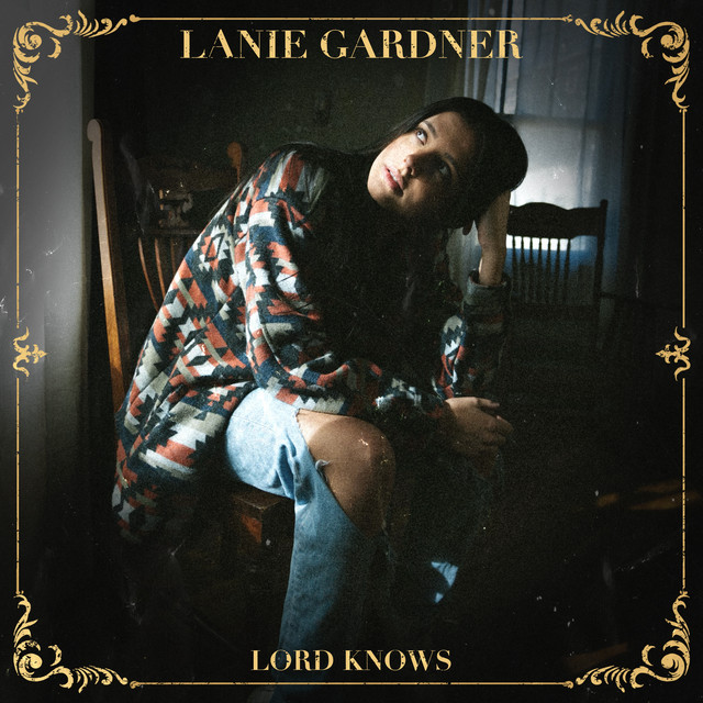 Lanie Gardner — Lord Knows cover artwork