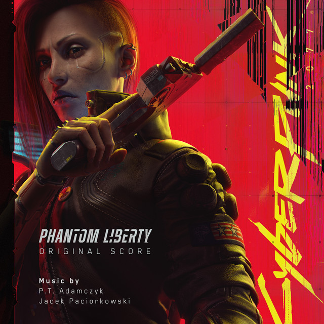 P.T. Adamczyk & Jacek Paciorkowski Cyberpunk 2077: Phantom Liberty (Original Score) cover artwork
