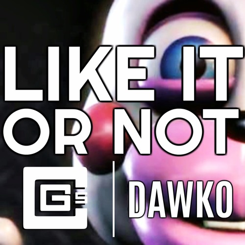 CG5 & Dawko — Like It or Not cover artwork