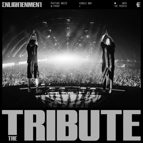 Phuture Noize & B-Front — The Tribute cover artwork