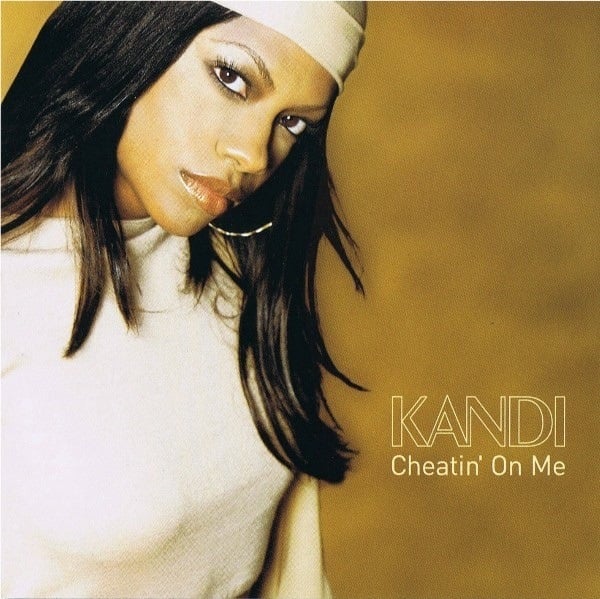 Kandi — Cheatin&#039; on Me cover artwork
