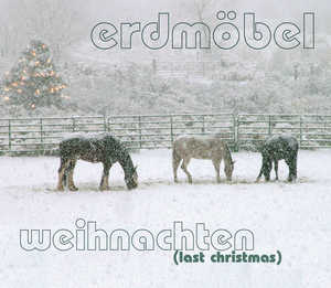 Erdmöbel — Weihnachten (Last Christmas) cover artwork
