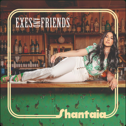 Shantaia Exes and Friends cover artwork
