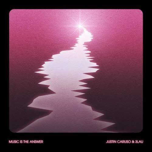 Justin Caruso & 3LAU — Music Is The Answer cover artwork