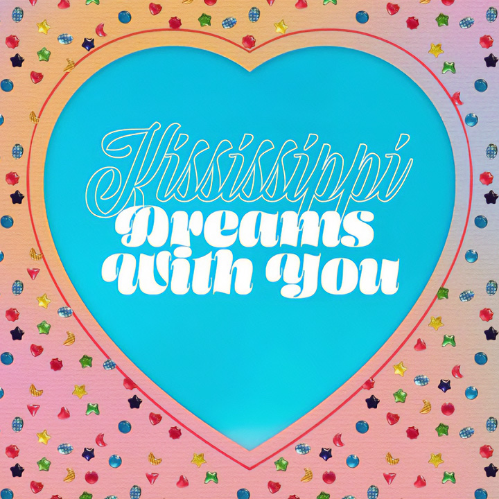 Kississippi — Dreams with You cover artwork
