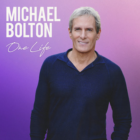 Michael Bolton — One Life cover artwork