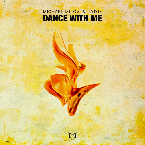 Michael Milov & Lyd14 — Dance With Me cover artwork