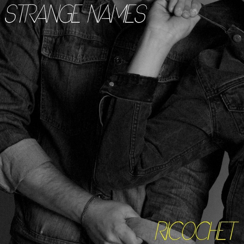 Strange Names — Ricochet cover artwork