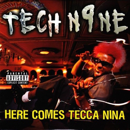 Tech N9ne — Here Comes Tecca Nina cover artwork