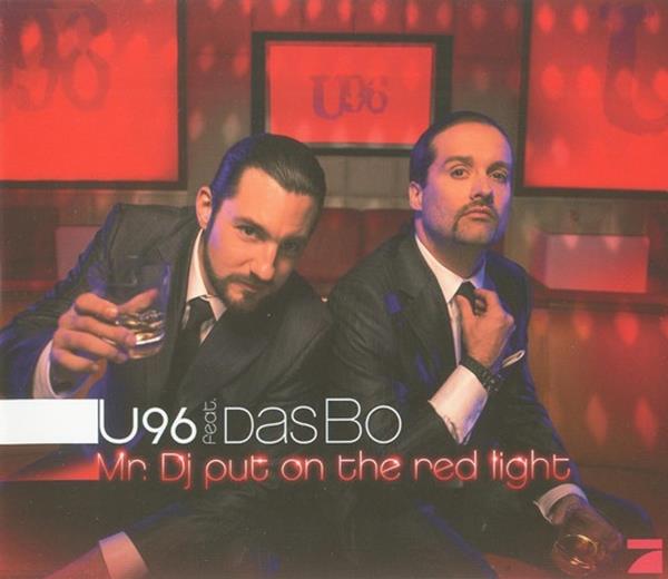 U96 featuring Das Bo — Mr. DJ Put On The Red Light cover artwork