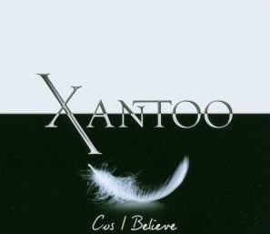Xantoo — Cos I Believe cover artwork