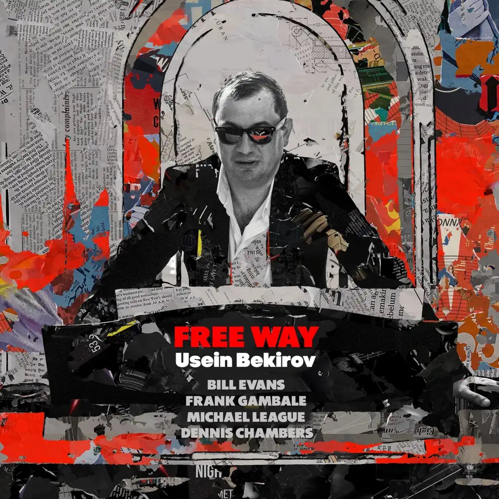Usein Bekirov, Bill Evans, Frank Gambale, Michael League, & Dennis Chambers FREE WAY cover artwork
