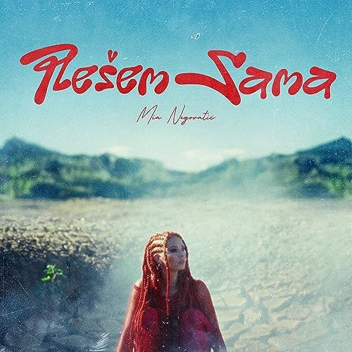Mia Negovetić — Plešem Sama cover artwork