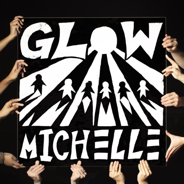 MICHELLE GLOW EP cover artwork