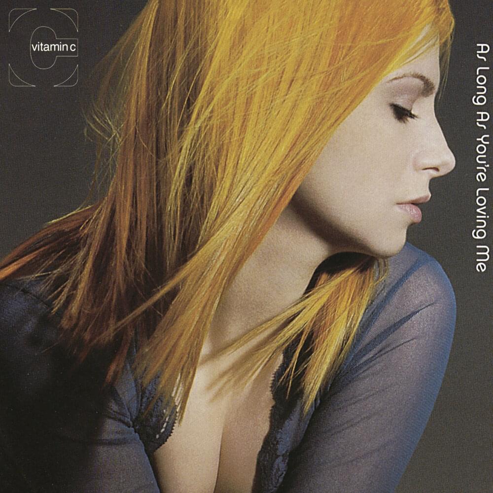 Vitamin C — As Long As You’re Loving Me cover artwork