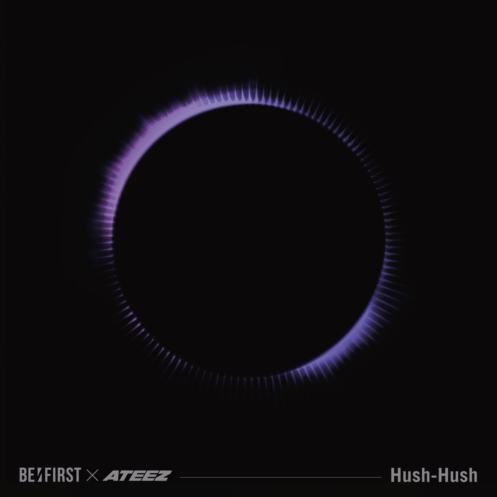 BE:FIRST &amp; ATEEZ — Hush Hush cover artwork