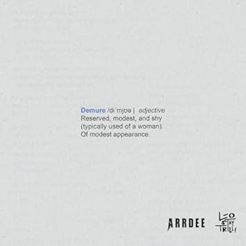 ArrDee & LeoStayTrill — Demure cover artwork