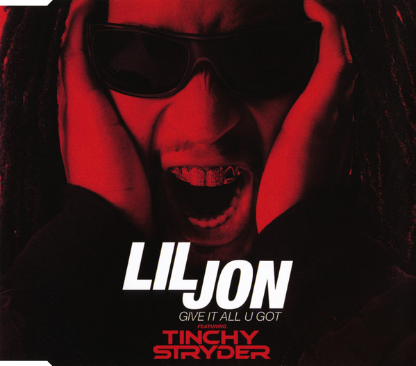 Lil Jon featuring Kee — Give It All U Got cover artwork