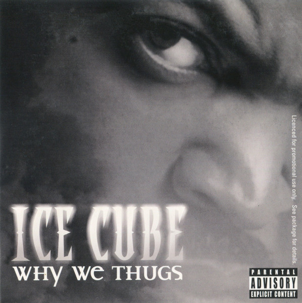 Ice Cube — Why We Thugs cover artwork