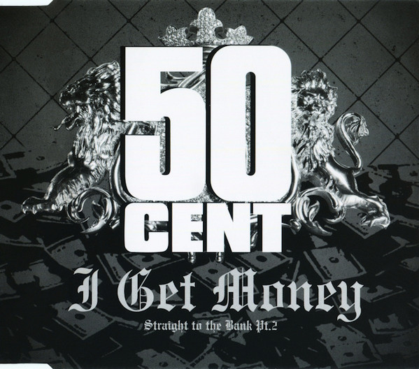 50 Cent — I Get Money cover artwork