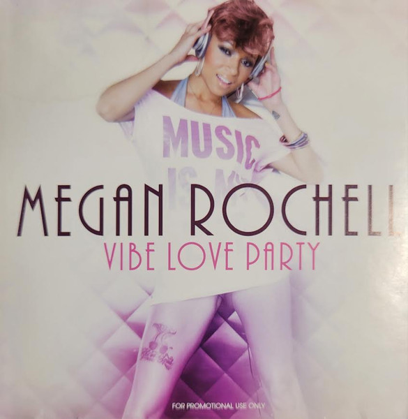 Megan Rochell Vibe Love Party cover artwork