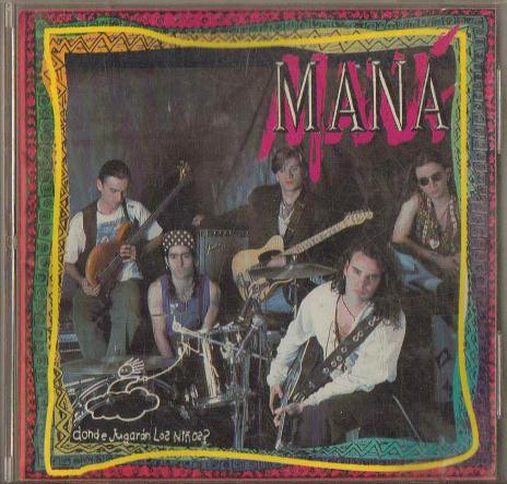 Maná ¿Dónde Jugarán los Niños? cover artwork