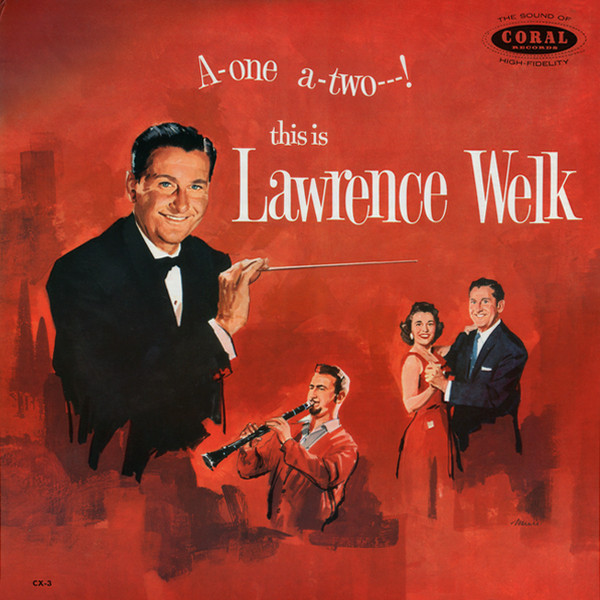Lawrence Welk A-One A-Two---! This Is Lawrence Welk cover artwork