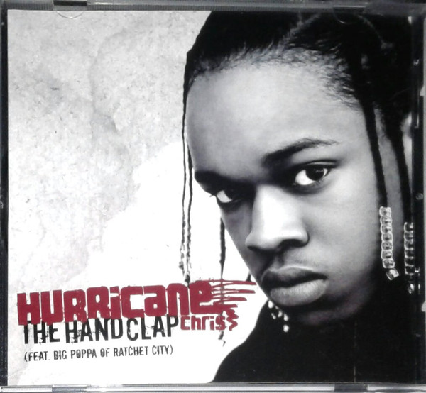 Hurricane Chris — The Hand Clap cover artwork