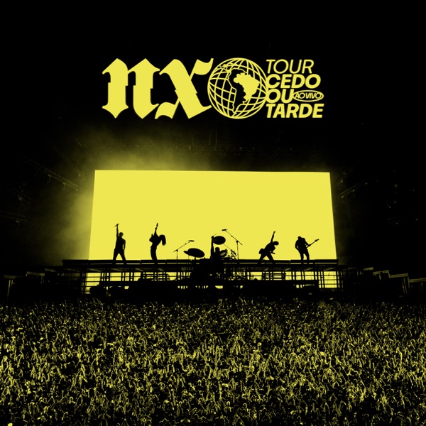 NX Zero Tour Cedo ou Tarde (Ao Vivo) cover artwork