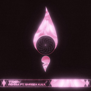 REHMA & Shreea Kaul — Trip cover artwork