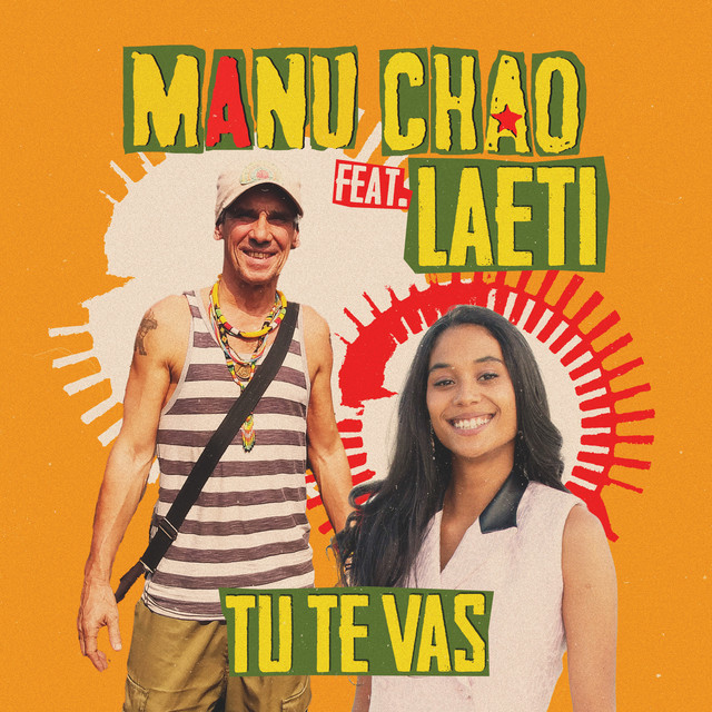 Manu Chao & Laeti — Tu Te Vas cover artwork