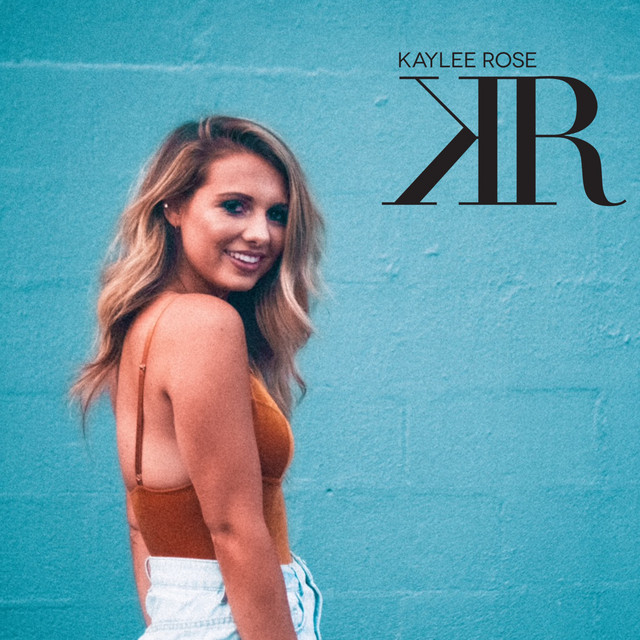 Kaylee Rose — High On You cover artwork