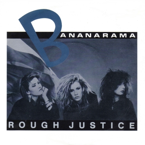 Bananarama — Rough Justice cover artwork