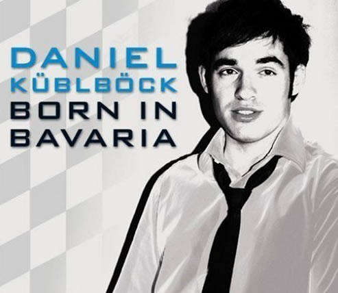 Daniel Küblböck — Born In Bavaria cover artwork