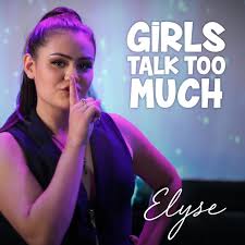 Elyse — Girls Talk Too Much cover artwork
