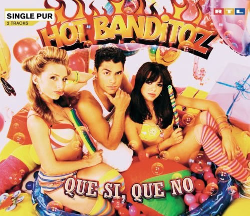 Hot Banditoz — Que si, que no cover artwork