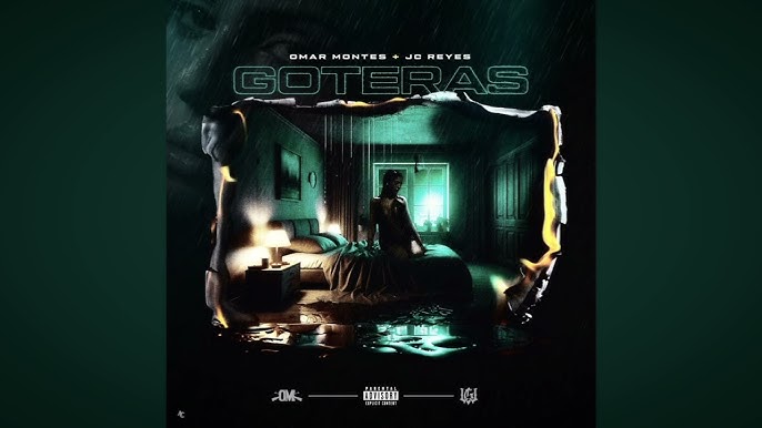 Omar Montes & JC Reyes — Goteras cover artwork