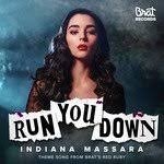 Indiana Massara — Run You Down cover artwork