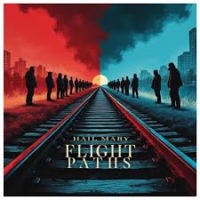 Flight Paths — Hail Mary cover artwork