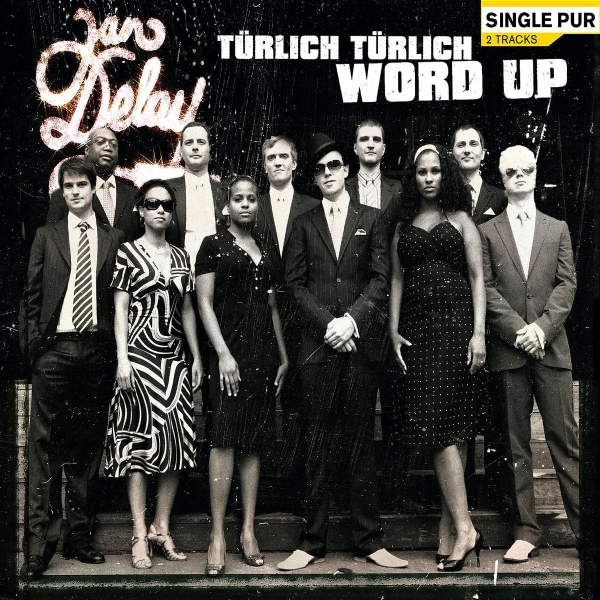 Jan Delay — Türlich Türlich (Word Up) cover artwork