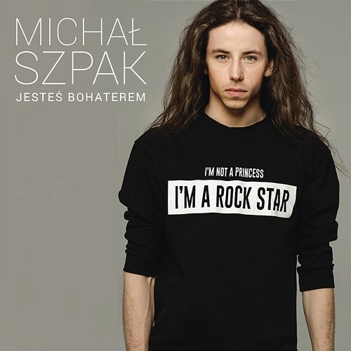 Michał Szpak — Jestes Bohaterem cover artwork