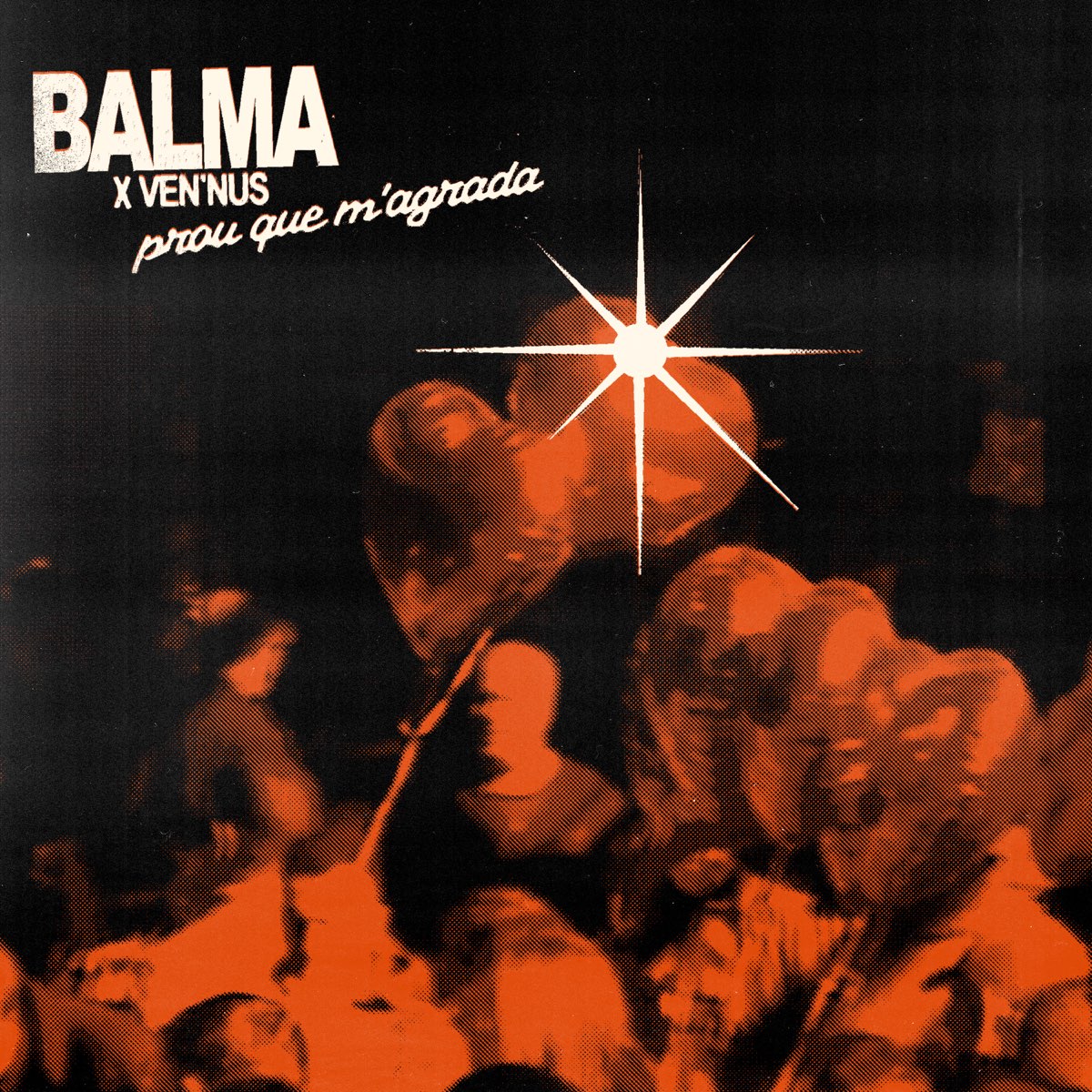 BALMA featuring Ven&#039;nus — Prou que m&#039;agrada cover artwork