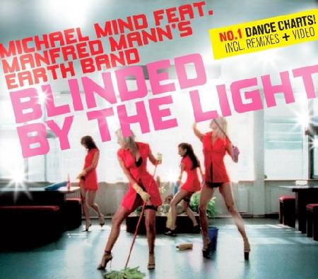Michael Mind featuring Manfred Mann&#039;s Earth Band — Blinded By The Light cover artwork