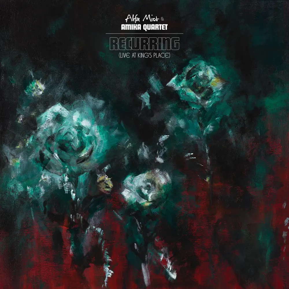 Alfa Mist & Amika Quartet Recurring (Live At King's Place) cover artwork