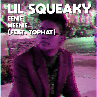 Tophat featuring Lil Squeaky — Eenie Meenie cover artwork